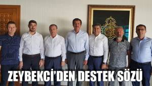 ZEYBEKCİ’DEN DESTEK SÖZÜ