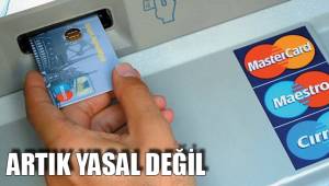 ARTIK YASAL DEĞİL