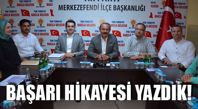 BAŞARI HİKAYESİ YAZDIK!