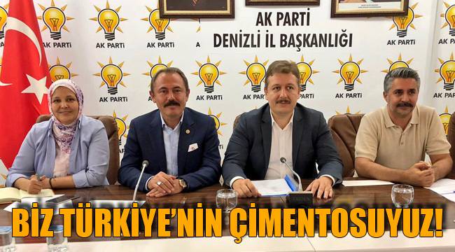 BİZ TÜRKİYE’NİN ÇİMENTOSUYUZ!
