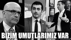 BİZİM UMUTLARIMIZ VAR