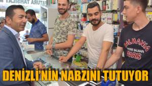 DENİZLİ’NİN NABZINI TUTUYOR