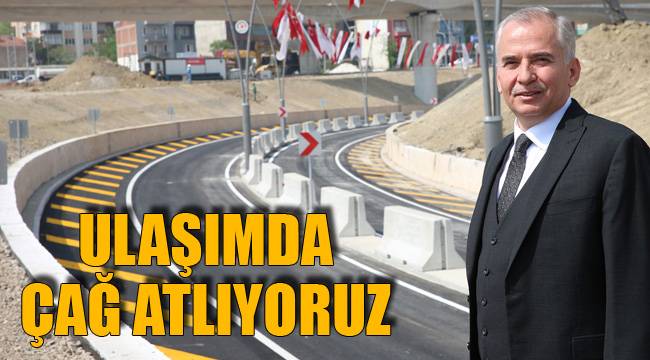 DENİZLİ ULAŞIMDA ÇAĞ ATLIYOR