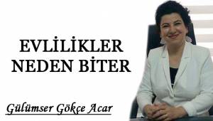 EVLİLİKLER NEDEN BİTER