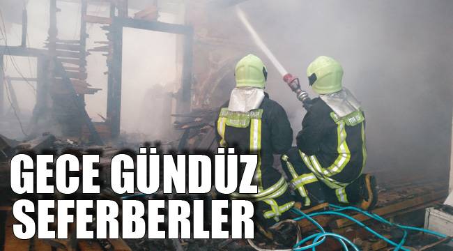 GECE GÜNDÜZ SEFERBERLER