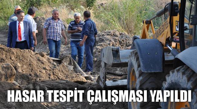 HASAR TESPİT ÇALIŞMASI YAPILDI