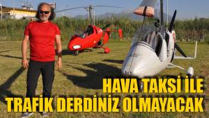 HAVA TAKSİ TAŞIMACILIĞI BAŞLADI