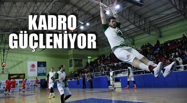 KADRO GÜÇLENİYOR