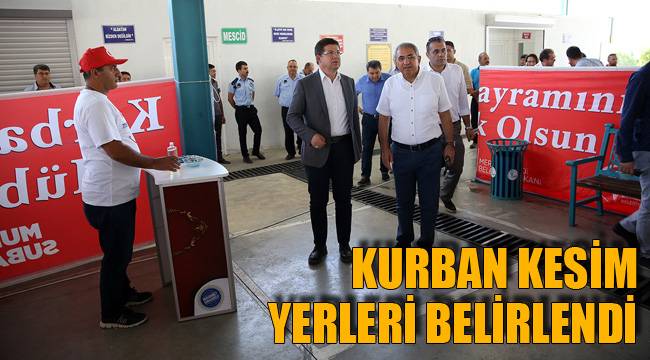 KURBAN KESİM YERLERİ BELİRLENDİ