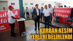 KURBAN KESİM YERLERİ BELİRLENDİ