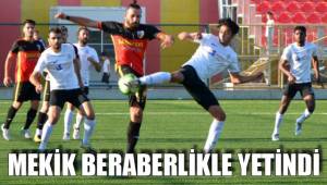MEKİK BERABERLİKLE YETİNDİ