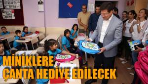 MİNİKLERE ÇANTA HEDİYE EDİLECEK