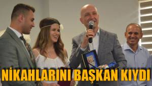 NİKAHLARINI BAŞKAN KIYDI