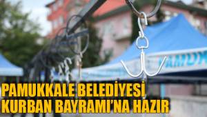 PAMUKKALE BELEDİYESİ KURBAN BAYRAMI’NA HAZIR