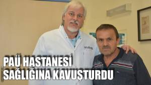 PAÜ HASTANESİ SAĞLIĞINA KAVUŞTURDU