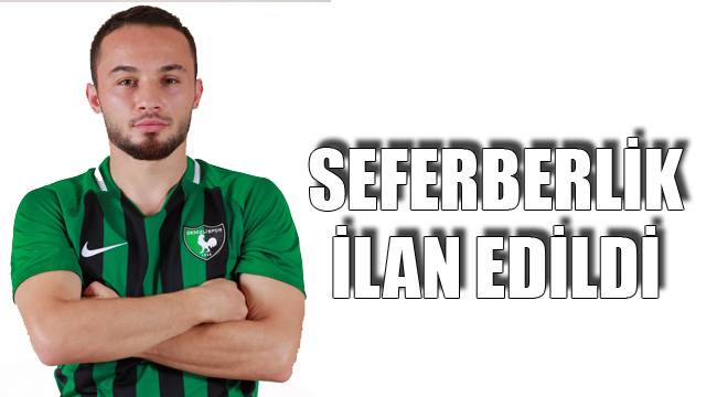 SEFERBERLİK İLAN EDİLDİ