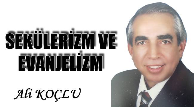 SEKÜLERİZM VE EVANJELİZM
