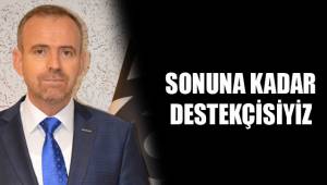 SONUNA KADAR DESTEKÇİSİYİZ