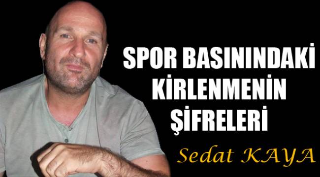 SPOR BASININDAKİ KİRLENMENİN ŞİFRELERİ