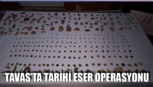 TAVAS'TA TARİHİ ESER OPERASYONU