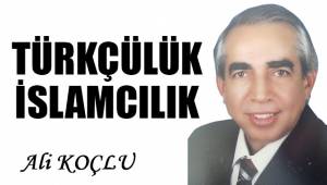 TÜRKÇÜLÜK – İSLAMCILIK