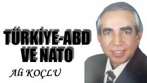 TÜRKİYE-ABD VE NATO