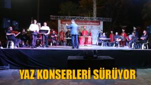 YAZ KONSERLERİ SÜRÜYOR