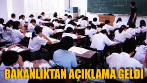 BAKANLIKTAN AÇIKLAMA GELDİ