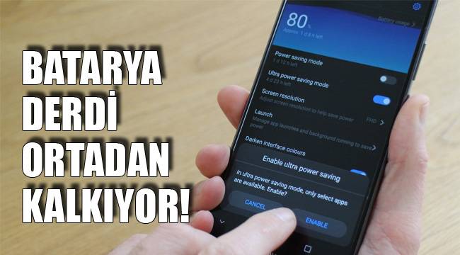 BATARYA DERDİ ORTADAN KALKIYOR!