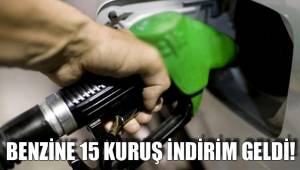 BENZİNE 15 KURUŞ İNDİRİM GELDİ!