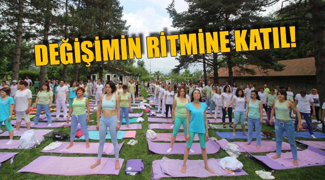 DEĞİŞİMİN RİTMİNE KATIL!