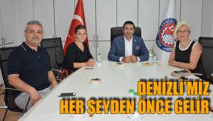 DENİZLİ’MİZ HER ŞEYDEN ÖNCE GELİR