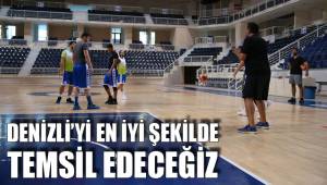 DENİZLİ’Yİ EN İYİ ŞEKİLDE TEMSİL EDECEĞİZ