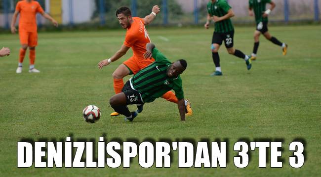 DENİZLİSPOR'DAN 3'TE 3
