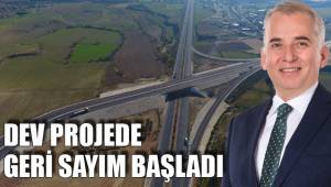 DEV PROJEDE GERİ SAYIM BAŞLADI