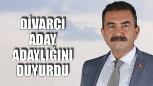 DİVARCI ADAY ADAYLIĞINI DUYURDU
