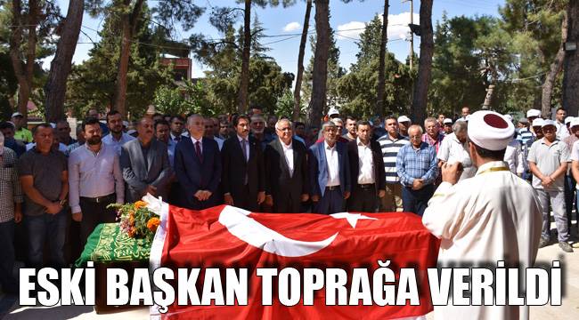 ESKİ BAŞKAN ALİ YAPSU TOPRAĞA VERİLDİ