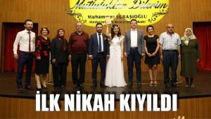 İLK NİKAH KIYILDI