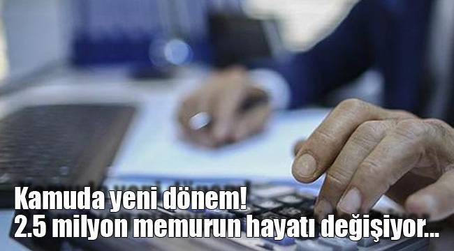 Kamuda yeni dönem!