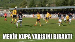 MEKİK KUPA YARIŞINI BIRAKTI