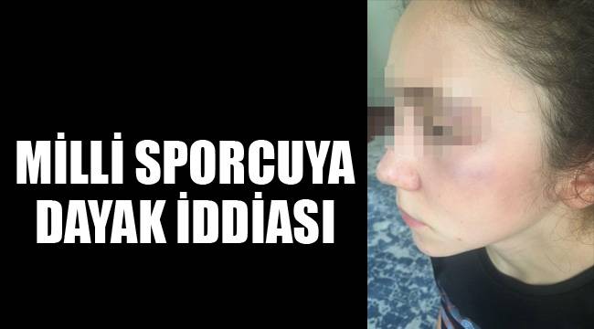 MİLLİ SPORCUYA DAYAK İDDİASI
