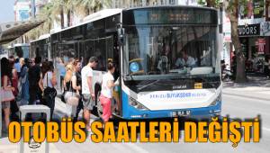 OTOBÜS SAATLERİ DEĞİŞTİ