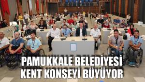 PAMUKKALE BELEDİYESİ KENT KONSEYİ BÜYÜYOR