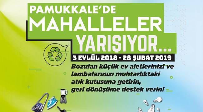 PAMUKKALE’DE MAHALLELER YARIŞIYOR