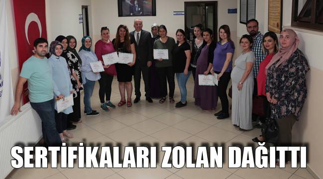 SERTİFİKALARI ZOLAN DAĞITTI