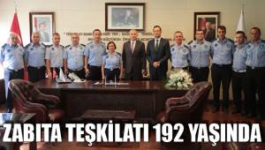 ZABITA TEŞKİLATI 192 YAŞINDA