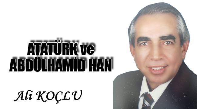 Atatürk ve Abdülhamid han