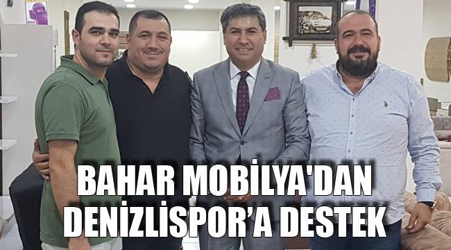 Bahar Mobilya'dan Denizlispor’a destek