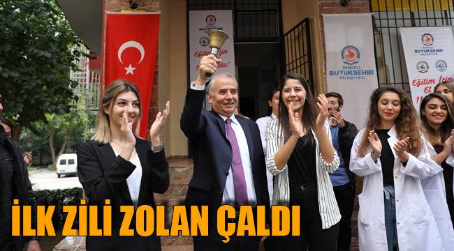 İlk zili Zolan çaldı