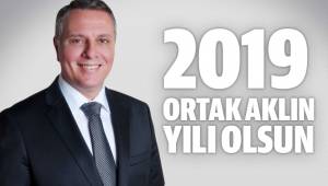 2019 ortak aklın yılı olsun